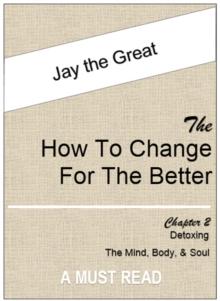 How to Change for the Better: Chapter Two