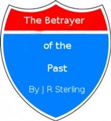 Betrayer of the Past