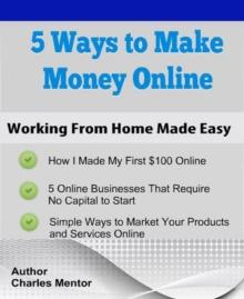 Five Ways to Make Money Online