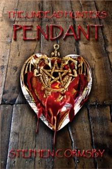 Pendant: The Undead Hunters Book One