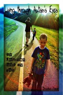 Living through Autism's Eyes: My Journey with My Son