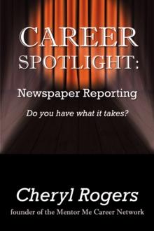 Career Spotlight: Newspaper Reporting