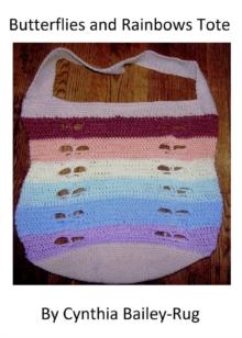 Butterflies and Rainbows Tote Crochet Pattern