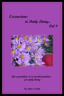 Excursions in Daily Living... Vol 8: Bible devotionals