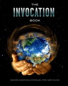 Invocation Book: An Exploration of Oneness and a Call for World Peace