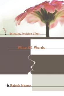 Wine Of Words: Bringing Positive Vibes