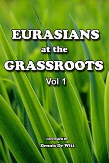 Eurasians at the Grassroots - Vol. 1