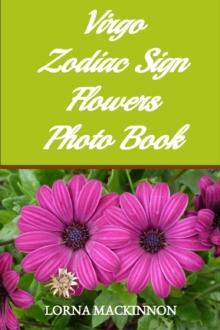 Virgo Zodiac Sign Flowers Photo Book