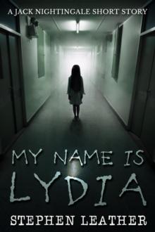 My Name Is Lydia (A Jack Nightingale Short Story) : Jack Nightingale Short Stories, #1