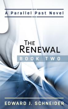 Renewal (Parallel Past Series) Book 2