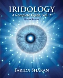 Iridology - A Complete Guide, Vol. 2 (revised edition)