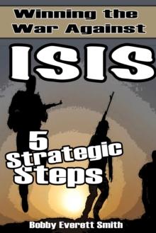 Winning the War Against ISIS