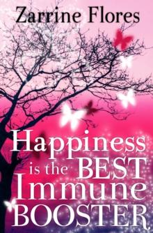 Happiness is the Best Immune Booster