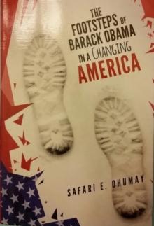 Footsteps of Barack Obama in A Changing America