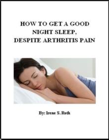 How to Get a Good Night's Sleep, Despite Arthritis Pain