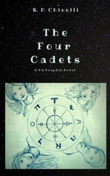 Four Cadets: Part Two: A YA Graphic Novel