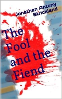 Fool and the Fiend