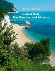 Central Italy: The Marches and Abruzzo