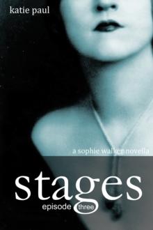 Stages | Episode Three