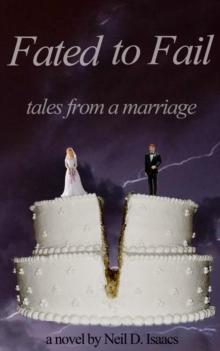 Fated to Fail: Tales from a Marriage