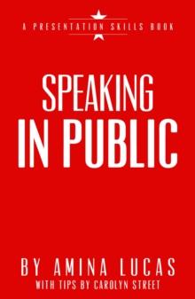 Speaking in Public: A Presentation Skills Book