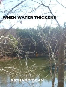 When Water Thickens