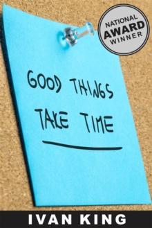 Good Things Take Time