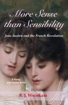 More Sense than Sensibility: Shades of the French Revolution