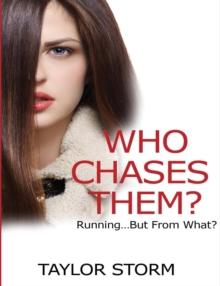 Who Chases Them? Running...But From What?