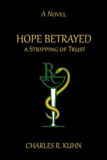 Hope Betrayed: A Stripping of Trust