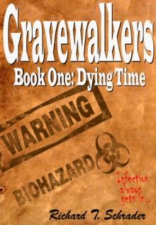 Gravewalkers: Dying Time : Gravewalkers, #1