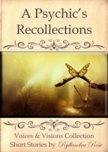 Psychic's Recollections Voices & Visions Collection