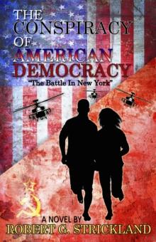 Conspiracy of American Democracy: The Battle in New York