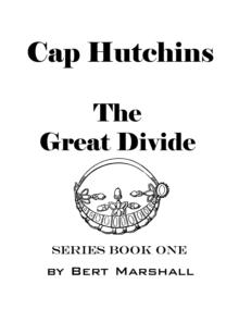 Cap Hutchins: The Great Divide