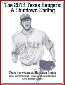 2013 Texas Rangers: A Shutdown Ending