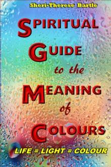 Spiritual Guide to the Meaning of Colours