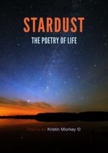 Stardust: The Poetry of Life