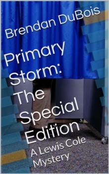 Primary Storm: The Special Edition