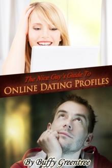 Nice Guy's Guide To Online Dating Profiles