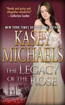 Legacy of the Rose