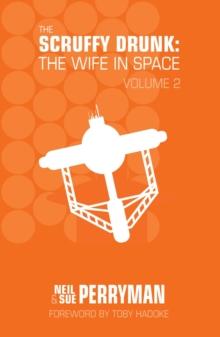 Scruffy Drunk: The Wife in Space Volume 2