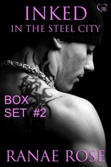 Inked in the Steel City Series Box Set #2: Books 4-6