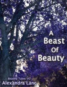 Beast Of Beauty (Beastly Tales #2)