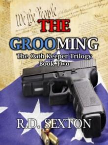 Oath Keeper Trilogy: Book Two - The Grooming