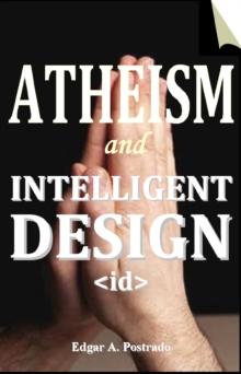 Atheism And Intelligent Design.