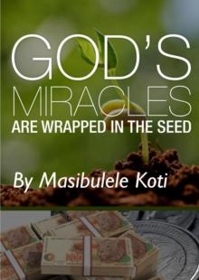 God's Miracles Are Wrapped In The Seed