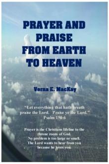 Prayer And Praise From Earth To Heaven