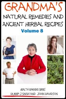 Grandma's Natural Remedies and Ancient Herbal Recipes