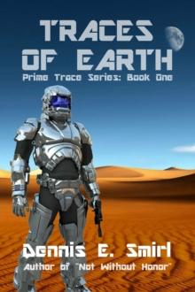 Traces of Earth: The Prime Trace Series, Book One