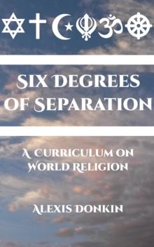 Six Degrees of Separation: A Curriculum on World Religion